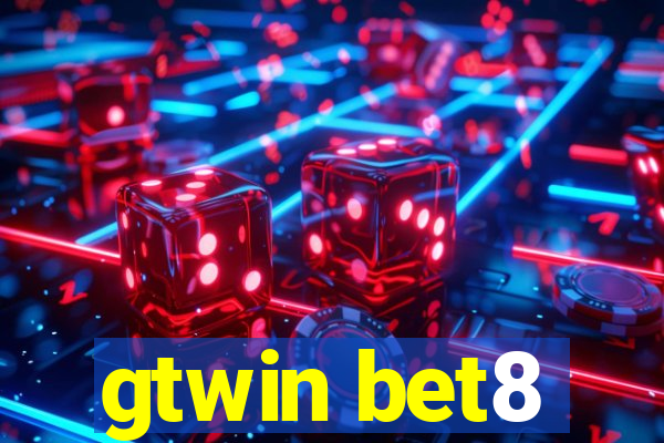 gtwin bet8